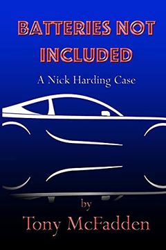 portada Batteries not Included: A Nick Harding Case (in English)