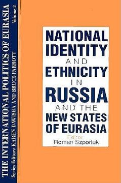 portada national identity and ethnicity in russia and the new states of eurasia (en Inglés)