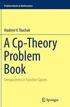 portada A Cp-Theory Problem Book: Compactness in Function Spaces (in English)
