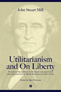 portada utilitarianism and on liberty: including 'essay on bentham' and selections from the writings of jeremy bentham and john austin (en Inglés)