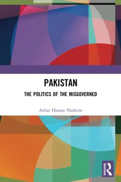 portada Pakistan: The Politics of the Misgoverned (en Inglés)