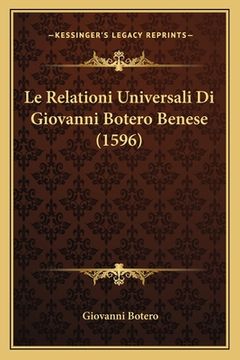 portada Le Relationi Universali Di Giovanni Botero Benese (1596) (in Italian)