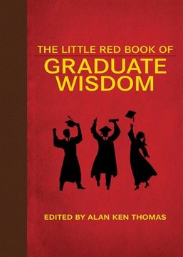 portada The Little Red Book of Graduate Wisdom