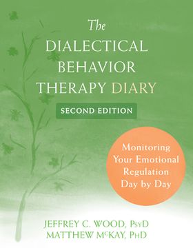 portada Dialectical Behavior Therapy Diary: Monitoring Your Emotional Regulation day by day (en Inglés)