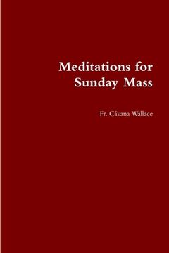 portada Meditations for Sunday Mass (en Inglés)