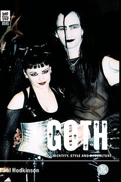 portada goth: identity, style and subculture (en Inglés)