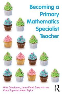 portada becoming a primary mathematics specialist teacher