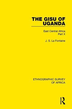 portada The Gisu of Uganda: East Central Africa Part X (en Inglés)