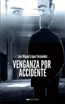 portada Venganza por Accidente (in Spanish)