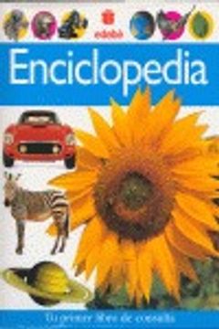 portada enciclopedia: tu primer libro de consulta / encyclopedia : your first book for answers,your first book for answers