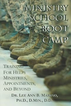 portada Ministry School Boot Camp: Training For Ministry, Appointments, And Beyond (in English)