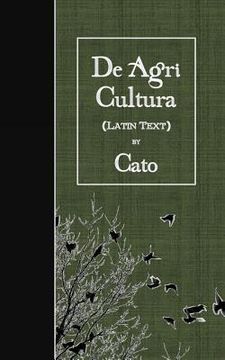 portada De Agri Cultura (en Latin)