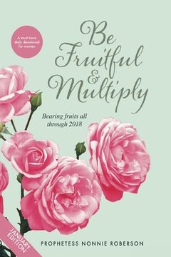 portada Be Fruitful and Multiply: Bearing Fruits all through 2018 (in English)