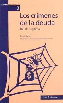 Los crímenes de la deuda : deuda ilegítima (Contraargumentos)