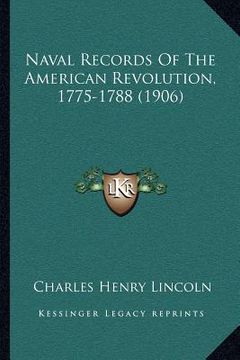 portada naval records of the american revolution, 1775-1788 (1906) (in English)