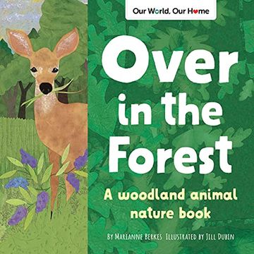 portada Over in the Forest: A Woodland Animal Nature Book (en Inglés)