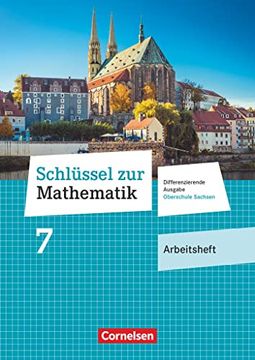 portada Schlüssel zur Mathematik - Differenzierende Ausgabe Oberschule Sachsen - 7. Schuljahr: Arbeitsheft mit Lösungsbeileger