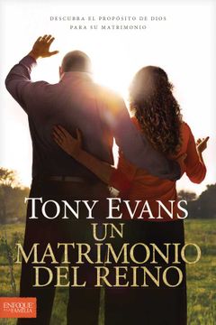 portada Un Matrimonio del Reino: Descubra el Propósito de Dios Para su Matrimonio (in Spanish)