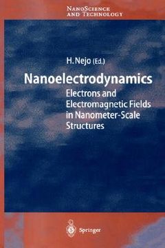 portada nanoelectrodynamics: electrons and electromagnetic fields in nanometer-scale structures (in English)