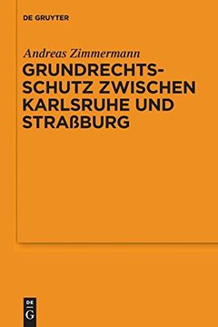 portada Grundrechtsschutz Zwischen Karlsruhe und Straßburg 