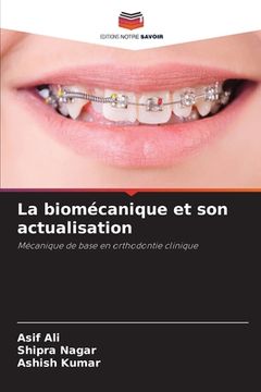 portada La biomécanique et son actualisation (en Francés)
