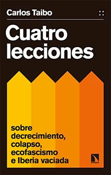 portada Cuatro Lecciones Sobre Decrecimiento, Colapso, Ecofascismo e Iberia Vaciada