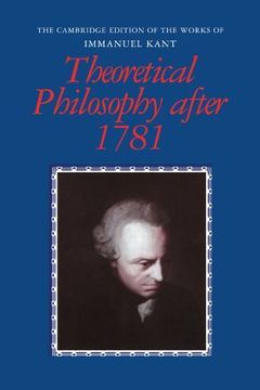 portada Theoretical Philosophy After 1781 Paperback (The Cambridge Edition of the Works of Immanuel Kant) (en Inglés)