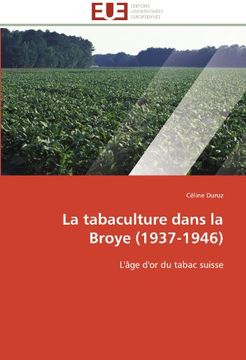 portada La Tabaculture Dans La Broye (1937-1946)