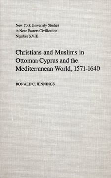 portada Christians and Muslims in Ottoman Cyprus and the Mediterranean World, 1571-1640 (in English)