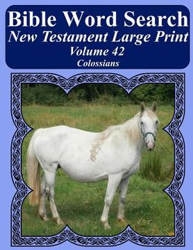 portada Bible Word Search New Testament Large Print Volume 42: Colossians