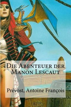 portada Die Abenteuer der Manon Lescaut (German Edition)