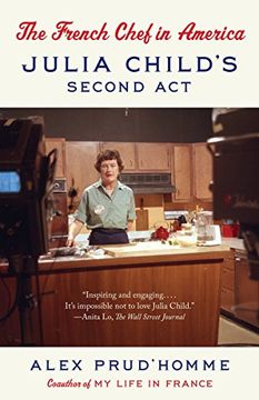 portada The French Chef in America: Julia Child's Second act (in English)