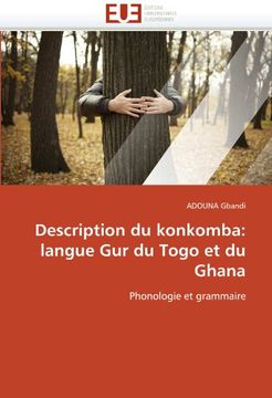 portada Description Du Konkomba: Langue Gur Du Togo Et Du Ghana