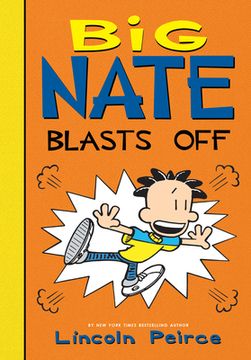 portada Big Nate Blasts Off (en Inglés)