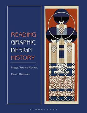 portada Reading Graphic Design History: Image, Text, and Context (en Inglés)