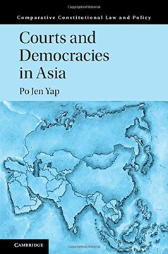 portada Courts and Democracies in Asia (Comparative Constitutional Law and Policy)