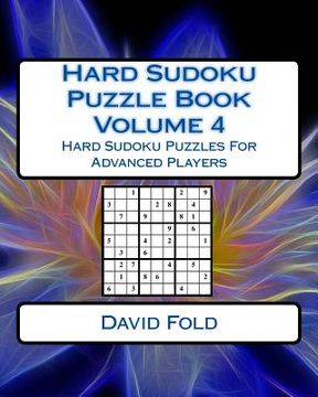 portada Hard Sudoku Puzzle Book Volume 4: Hard Sudoku Puzzles For Advanced Players (en Inglés)