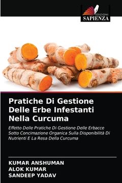 portada Pratiche Di Gestione Delle Erbe Infestanti Nella Curcuma (in Italian)