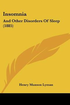 portada insomnia: and other disorders of sleep (1885) (en Inglés)