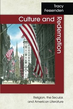portada Culture and Redemption: Religion, the Secular, and American Literature (en Inglés)