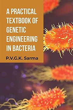 portada A Practical Textbook of Genetic Engineering in Bacteria (en Inglés)