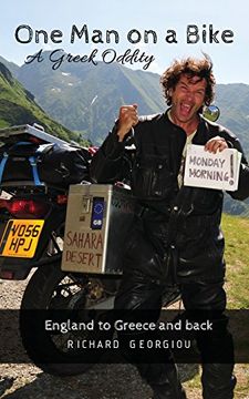 portada One man on a Bike, a Greek Oddity. England to Greece and Back 