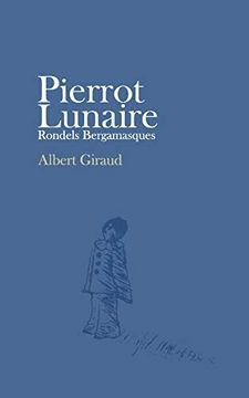portada Pierrot Lunaire: Rondels Bergamasques 