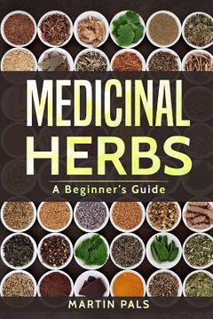 portada Medicinal Herbs: A Beginner's Guide (en Inglés)