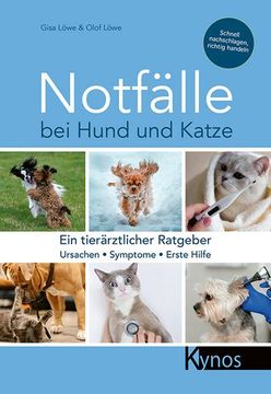 portada Notfälle bei Hund und Katze: Ein Tierärztlicher Ratgeber (en Alemán)