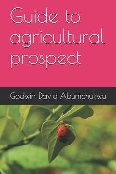 portada Guide to Agricultural Prospect (en Inglés)