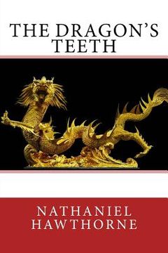 portada The Dragon's Teeth (in English)