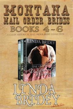 portada Montana Mail Order Brides - Books 4 - 6: A Clean Historical Mail Order Bride Collection (en Inglés)