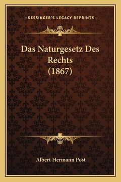 portada Das Naturgesetz Des Rechts (1867) (en Alemán)