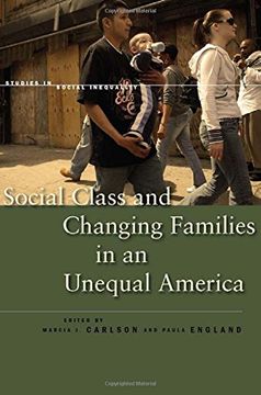 portada Social Class and Changing Families in an Unequal America (in English)